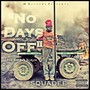 No Days Off (Explicit)