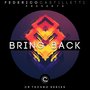 Bring Back (CR Techno Series)