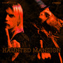 Haunted Mansion (Explicit)