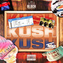 Kush (Explicit)