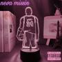 neva missin (Explicit)