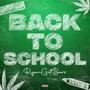 Back To School (Explicit)