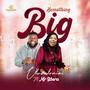 SOMETHING BIG (feat. MR. GBERA)