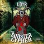 The Sinister Cypher (feat. Keagan Grimm, J Reno, Swann, C. Ray, Fit Shaced & The J. Hexx Project) [Remix] [Explicit]