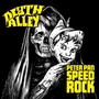 Peter Pan Speedrock vs. Death Alley