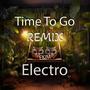 Time To Go (Dj Big Mike Remix)