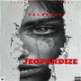 Jeopardize (Explicit)