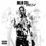 Rollin Still (Explicit)