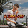 MI BARRIO HUELE (Explicit)