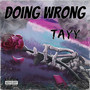 Doing Wrong (Explicit)