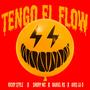 Tengo El Flow (feat. Baniel RS, Aris La D & Shory Mc) [Explicit]