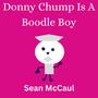 Donny Chump Is A Boodle Boy