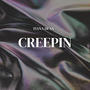 CREEPIN (Explicit)