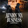 Mindin’ My Business (Explicit)