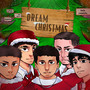 Dream Christmas (Explicit)