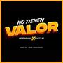 No Tienen Valor (feat. Gretty 23) [Explicit]