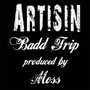 Badd Trip (Explicit)