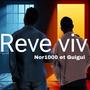 Reve viv (feat. Guigui)