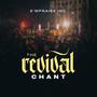 The Revival Chant (feat. Emmanuel Juddah)