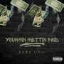 Youngin Gettin Paid (Explicit)