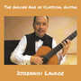 The Golden Age of Classical Guitar