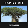 Rap so Dit (Explicit)