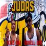 JUDAS • DANELL ONE • KILO BM