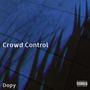 Crowd Control (Explicit)