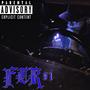 FOR THE RIDE: Tape 01 (Explicit)
