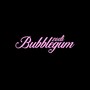 Bubblegum