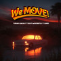 We Move (Explicit)