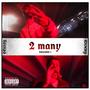 2 many (volume 1) [Explicit]