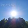 Into The Sun