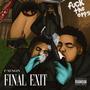 Final Exit (Explicit)