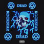 Dead Rockstar (Explicit)