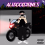 Aluxxxciones (Explicit)