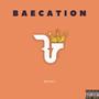 Baecation (Explicit)