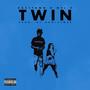 TWIN (feat. Mel V) [Explicit]