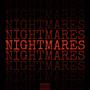 Nightmares (feat. 100PERCENTLANNA & C Crazy) [Explicit]