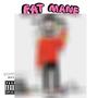 Fat Mane (Explicit)