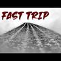 FAST TRIP (-) (feat. NSG TRAY, SIID, DON & EBK Tony) [Explicit]