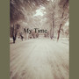 My Time