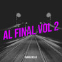 Al Final, Vol. 2