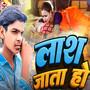 Lash Jata Ho
