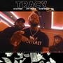 TRACY (feat. Ayo Reece & Quintrel) [Explicit]