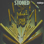 Stoned (Explicit)