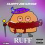 Ruff (Rough) [Explicit]