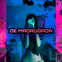 DE MADRUGADA (Explicit)