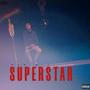 Superstar (Explicit)