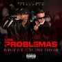 LOS PROBLEMAS (Explicit)